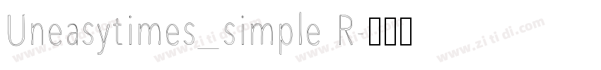 Uneasytimes_simple R字体转换